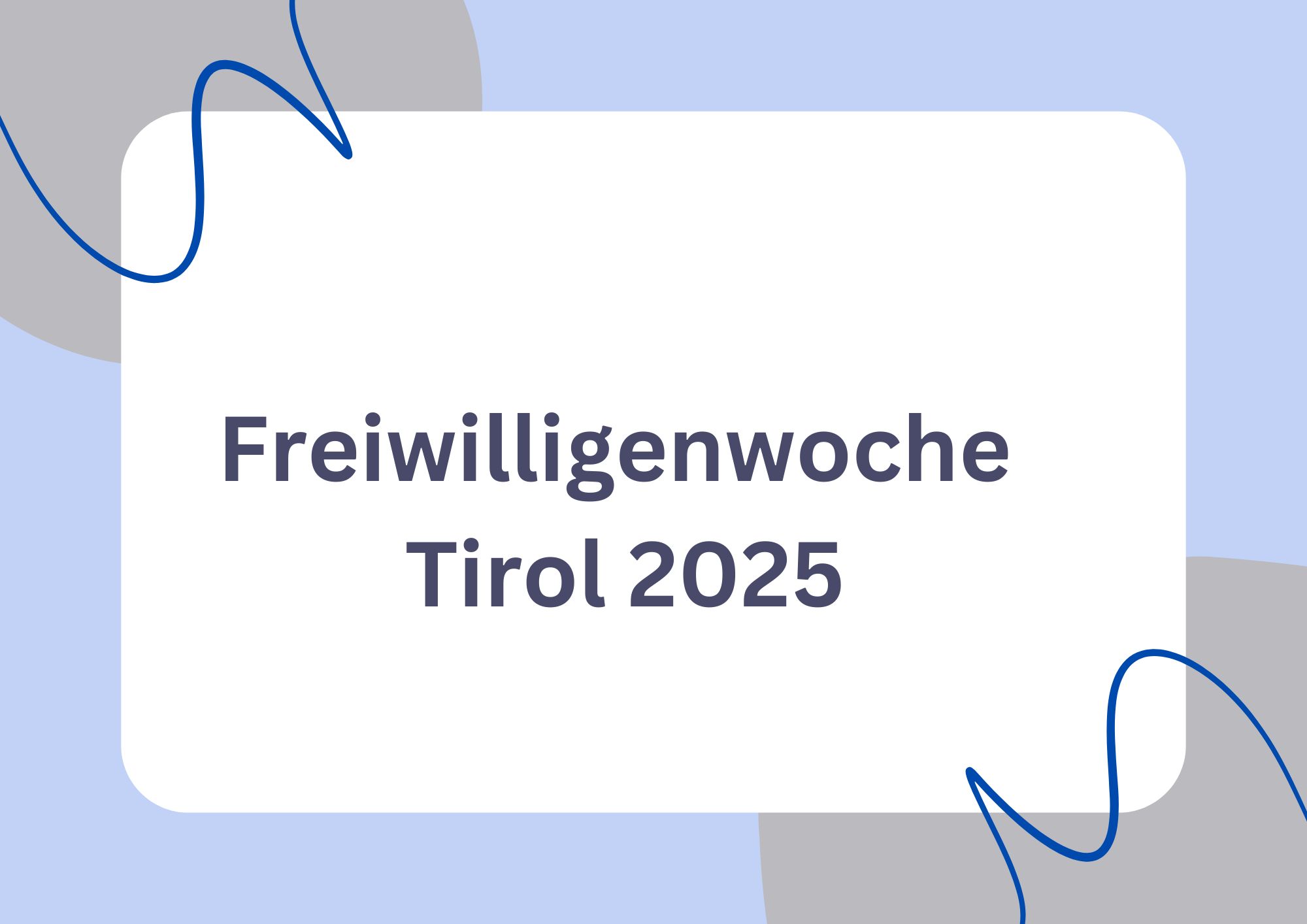 Freiwilligenwoche Tirol 2025